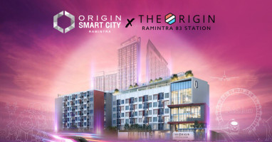 Origin บุกรามอินทรา สร้างเมกะโปรเจค "SMART CITY" แห่งแรกในกรุงเทพฯ ส่ง "ดิ ออริจิ้น 83 สเตชั่น" คอนโดสุดฮอต ติดสถานีสินแพทย์