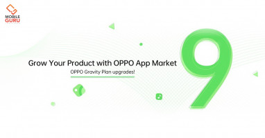 OPPO ประกาศการอัปเกรด OPPO App Market และ Gravity Plan อย่างเป็นทางการ