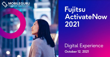 Fujitsu ActivateNow 2021 เผยวิสัยทัศน์ระดับโลก เพื่ออนาคตที่ยั่งยืนผ่านนวัตกรรมดิจิทัล