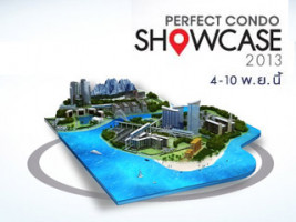 พร็อพเพอร์ตี้ เพอร์เฟค จัดงานใหญ่ Perfect Condo Showcase 2013