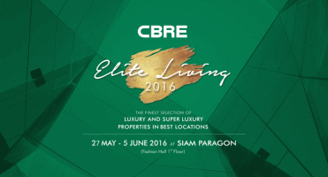 ซีบีอาร์อี จัดงาน "CBRE Elite Living 2016" วันที่ 27 พ.ค.-5 มิ.ย. 2559 ณ แฟชั่นฮอลล์ ชั้น 1 สยามพารากอน